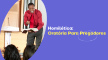 ￼Homilética: Oratória para pregadores